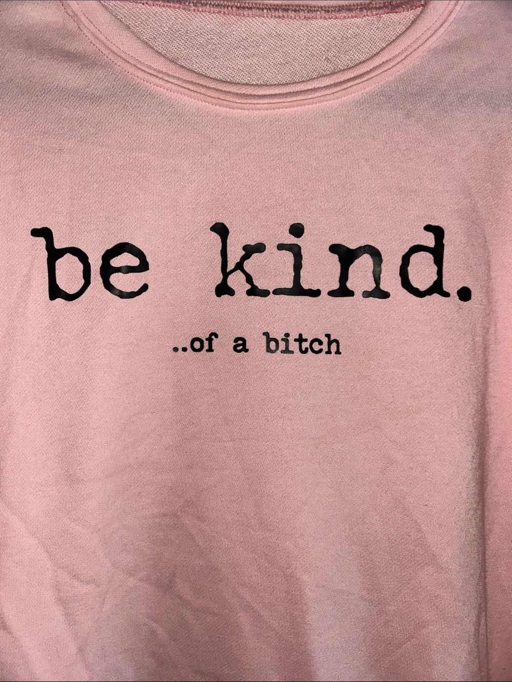 Be Kind (of a b****) Pink Graphic Women's Sweatshirt